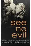 See No Evil: Part 1