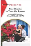 Nine Months to Tame the Tycoon