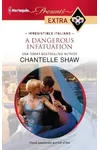 A Dangerous Infatuation