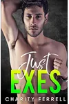 Just Exes