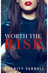 Worth the Risk