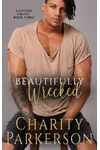 Beautifully Wrecked