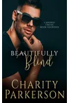 Beautifully Blind