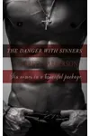 The Danger with Sinners