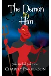 The Demon in Him