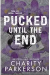 Pucked Until the End