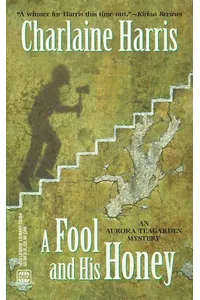 A Fool and His Honey