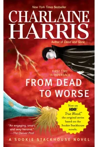 From Dead to Worse