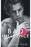 Bad Influence