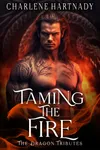 Taming the Fire