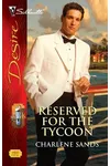 Reserved for the Tycoon