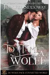 To Tame a Wolfe