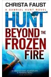 Hunt Beyond the Frozen Fire