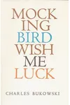 Mockingbird Wish Me Luck