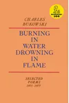 Burning in Water, Drowning in Flame