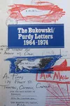 The Bukowski/Purdy Letters