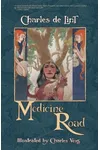 Medicine Road