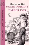 Uncle Dobbin's Parrot Fair