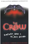 The Crow: Shattered Lives and Broken Dreams