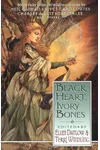 Black Heart, Ivory Bones
