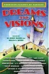 Dreams and Visions