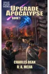 The Upgrade Apocalypse - Book 1