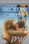 Prison Camp Confidential