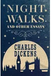 Night Walks and Other Essays