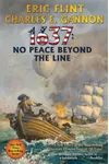 1637: No Peace Beyond the Line