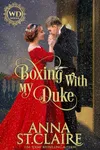Boxing With My Duke
