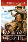 Range War in Whiskey Hill