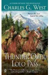 Thunder Over Lolo Pass
