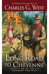 Long Road To Cheyenne