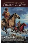 Trial at Fort Keogh