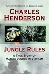 Jungle Rules: A True Story of Marine Justice in Vietnam