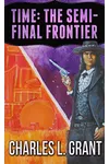 Time: The Semi-Final Frontier