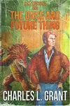 Kent Montana and the Once and Future Thing