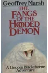 The Fangs of the Hooded Demon