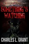 Something's Watching