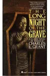 The Long Night of the Grave