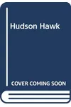 Hudson Hawk (As: Geoffrey Marsh)