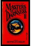 Masters of Darkness II