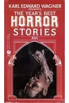 The Year's Best Horror Stories XVI
