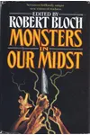 Monsters in Our Midst
