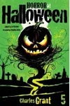 Horror at Halloween: Part Five