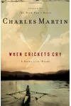 When Crickets Cry