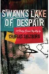 Swann's Lake of Despair