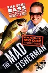 The Mad Fisherman