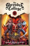 Hell to Pay: A Tale of the Shrouded College