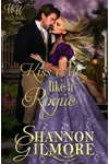 Kiss Me Like a Rogue